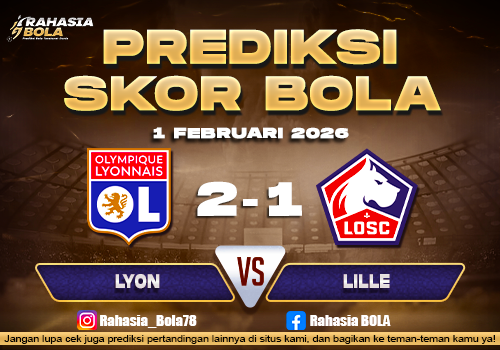 Prediksi Skor Bola Lyon vs Lille 1 Februari 2026