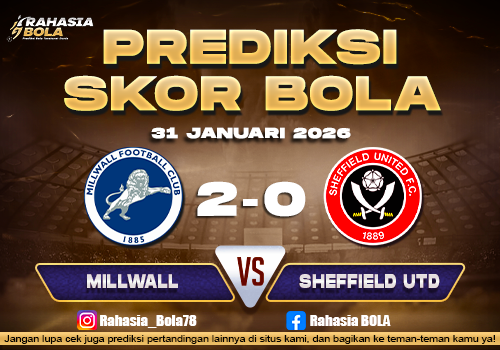 Prediksi Skor Bola Millwall vs Sheffield Utd 31 Januari 2026
