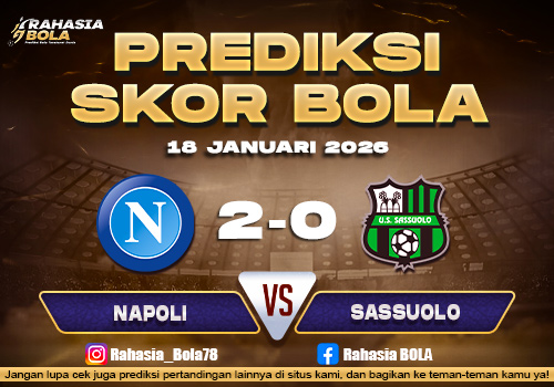 Prediksi Skor Bola Napoli vs Sassuolo 18 Januari 2026