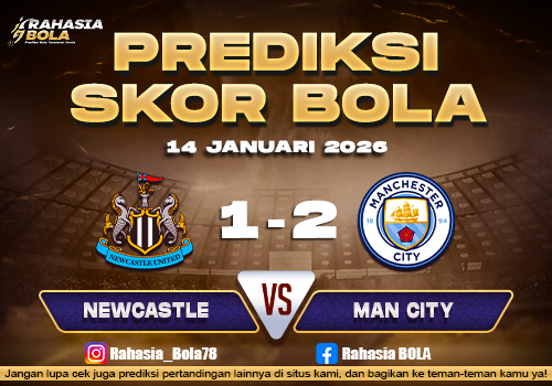 Prediksi Skor Bola Newcastle vs Manchester City 14 Januari 2026