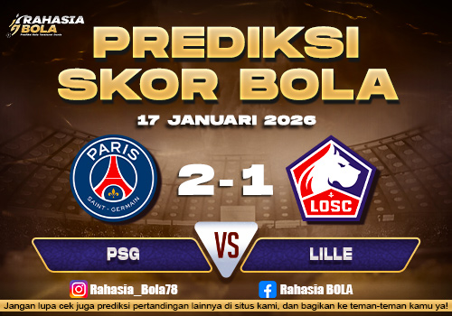 Prediksi Skor Bola PSG vs Lille 17 Januari 2026