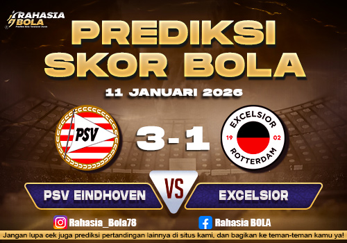 Prediksi Skor Bola PSV Eindhoven vs Excelsior 11 Januari 2026