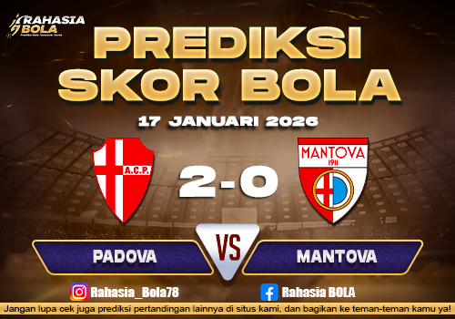 Prediksi Skor Bola Padova vs Mantova 17 Januari 2026