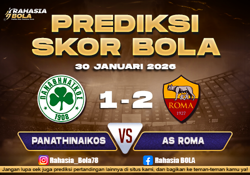 Prediksi Skor Bola Panathinaikos vs Roma 30 Januari 2026