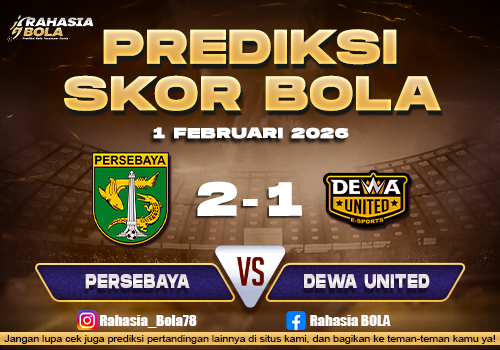 Prediksi Skor Bola Persebaya vs Dewa Utd 1 Februari 2026