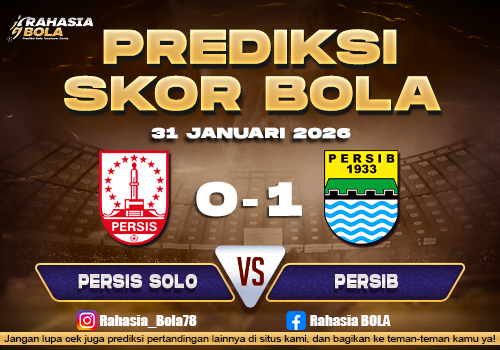Prediksi Skor Bola Persis Solo vs Persib 31 Januari 2026