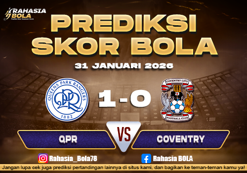 Prediksi Skor Bola QPR vs Coventry 31 Januari 2026