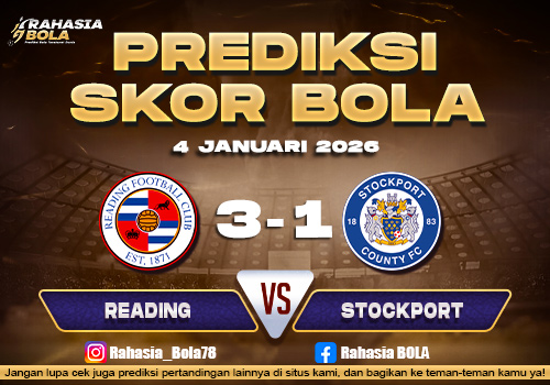 Prediksi Skor Bola Reading vs Stockport 4 Januari 2026