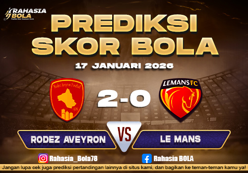 Prediksi Skor Bola Rodez Aveyron vs Le Mans 17 Januari 2026