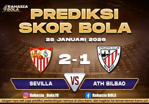 Prediksi Skor Bola Sevilla vs Ath.Bilbao 25 Januari 2026