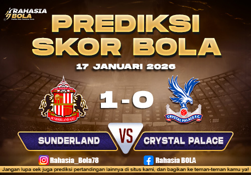Prediksi Skor Bola Sunderland vs Crystal Palace 17 Januari 2026