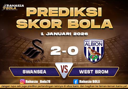 Prediksi Skor Bola Swansea vs West Brom 1 Januari 2026