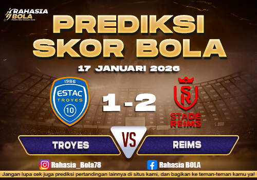 Prediksi Skor Bola Troyes vs Reims 17 Januari 2026