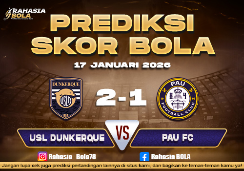 Prediksi Skor Bola USL Dunkerque vs Pau 17 Januari 2026