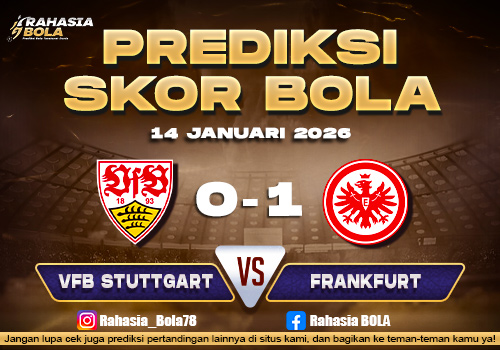 Prediksi Skor Bola VFB Stuttgart vs Frankfurt 14 Januari 2026