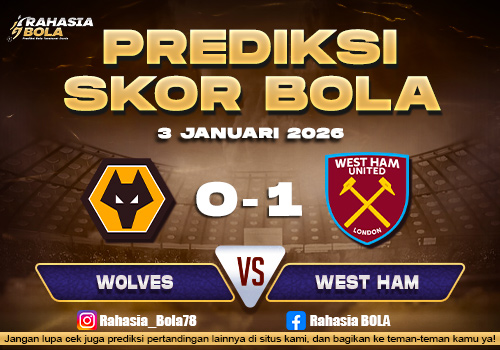 Prediksi Skor Bola Wolves vs West Ham 3 Januari 2026