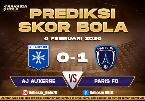Prediksi Skor Bola AJ Auxerre vs Paris 8 Februari 2026