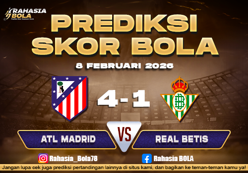 Prediksi Skor Bola Atl. Madrid vs Real Betis 8 Februari 2026
