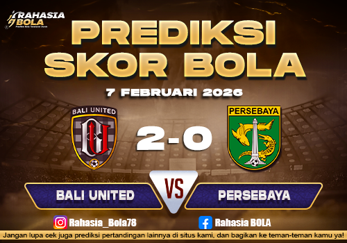 Prediksi Skor Bola Bali Utd vs Persebaya 7 Februari 2026