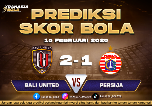 Prediksi Skor Bola Bali Utd vs Persija 15 Februari 2026