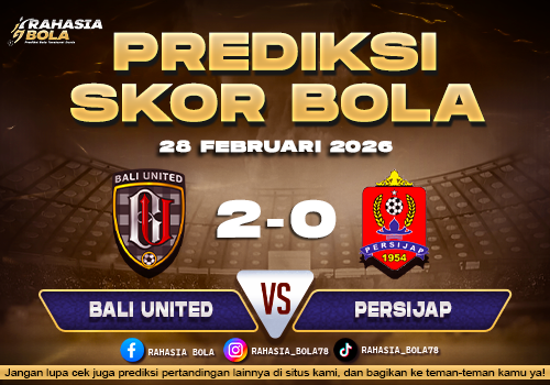 Prediksi Skor Bola Bali Utd vs Persijap 28 Februari 2026