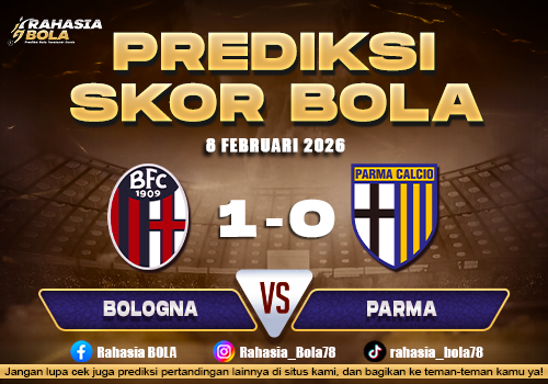 Prediksi Skor Bola Bologna vs Parma 8 Februari 2026