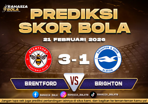 Prediksi Skor Bola Brentford vs Brighton 21 Februari 2026