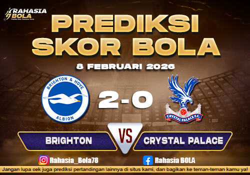 Prediksi Skor Bola Brighton vs Crystal Palace 8 Februari 2026