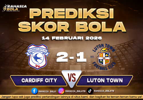 Prediksi Skor Bola Cardiff vs Luton Town 14 Februari 2026