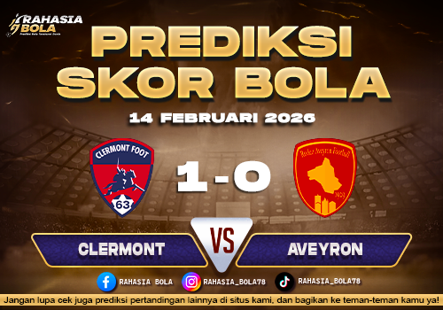 Prediksi Skor Bola Clermont vs Aveyron 14 Februari 2026