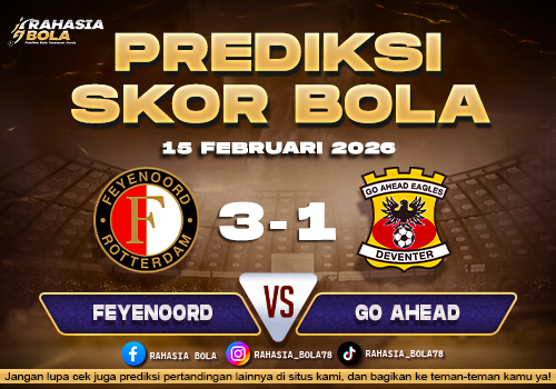 Prediksi Skor Bola Feyenoord vs Go Ahead 15 Februari 2026