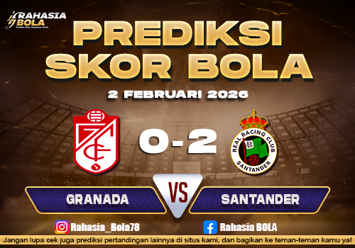 Prediksi Skor Bola Granada vs Santander 2 Februari 2026