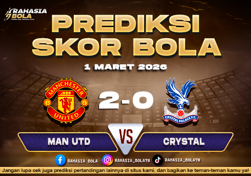 Prediksi Skor Bola Man Utd vs Crystal1 Maret 2026