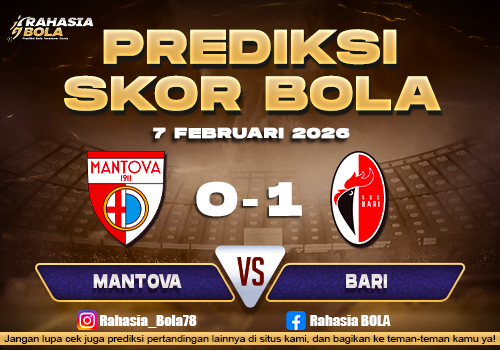 Prediksi Skor Bola Mantova vs Bari 7 Februari 2026