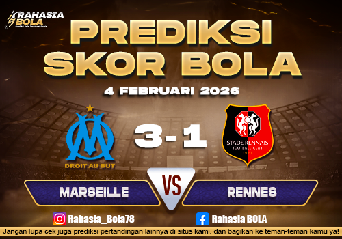 Prediksi Skor Bola Marseille vs Rennes 4 Februari 2026