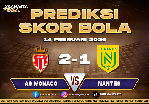 Prediksi Skor Bola Monaco vs Nantes 14 Februari 2026