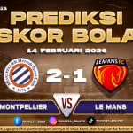 Prediksi Skor Bola Montpellier vs Le Mans 14 Februari 2026