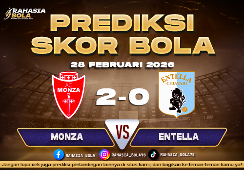 Prediksi Skor Bola Monza vs Entella 28 Februari 2026