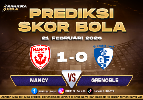 Prediksi Skor Bola Nancy vs Grenoble 21 Februari 2026
