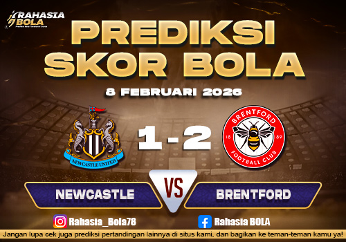 Prediksi Skor Bola Newcastle vs Brentford 8 Februari 2026