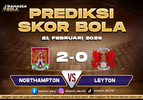 Prediksi Skor Bola Northampton vs Leyton 21 Februari 2026