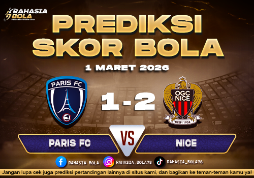 Prediksi Skor Bola Paris FC vs Nice 1 Maret 2026