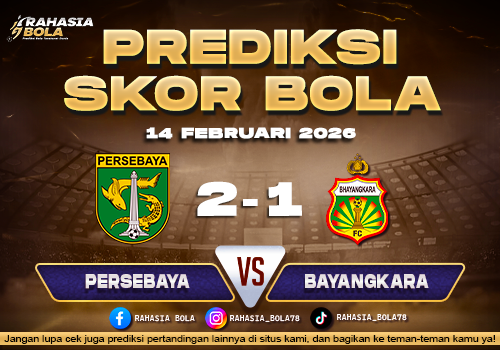 Prediksi Skor Bola Persebaya vs Bhayangkara 14 Februari 2026