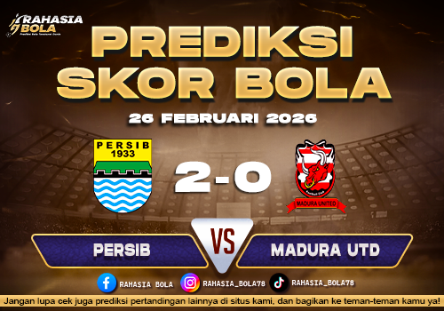 Prediksi Skor Bola Persib vs Madura Utd 26 Februari 2026