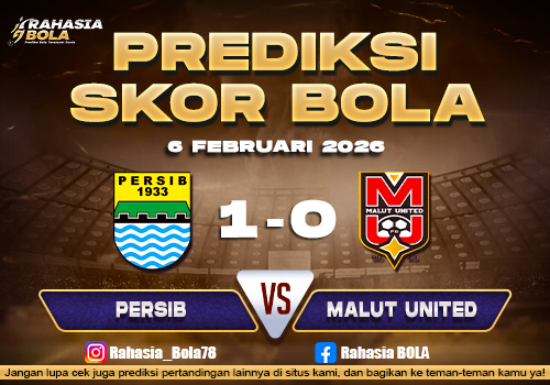 Prediksi Skor Bola Persib vs Malut Utd 6 Februari 2026
