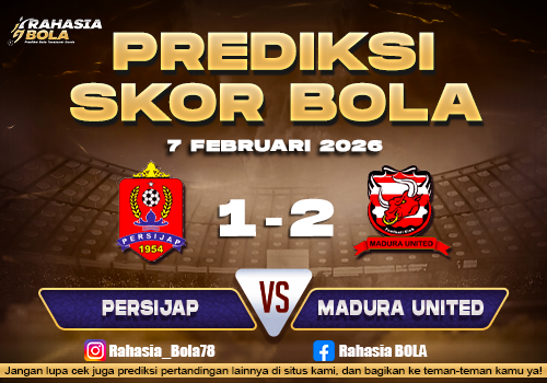 Prediksi Skor Bola Persijap vs Madura Utd 7 Februari 2026