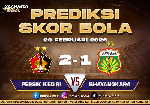 Prediksi Skor Bola Persik Kediri vs Bhayangkara 20 Februari 2026