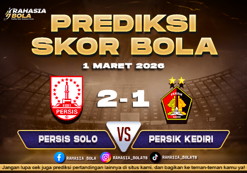 Prediksi Skor Bola Persis Solo vs Persik 1 Maret 2026