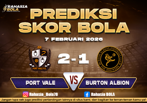 Prediksi Skor Bola Port Vale vs Burton Albion 7 Februari 2026