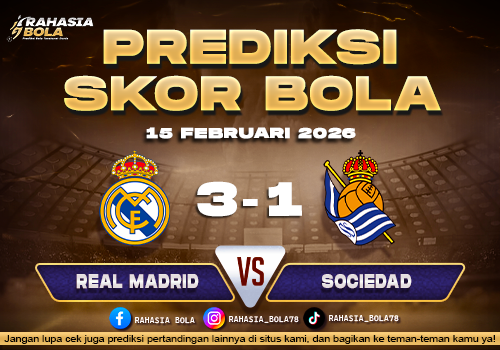 Prediksi Skor Bola Real Madrid vs Sociedad 15 Februari 2026